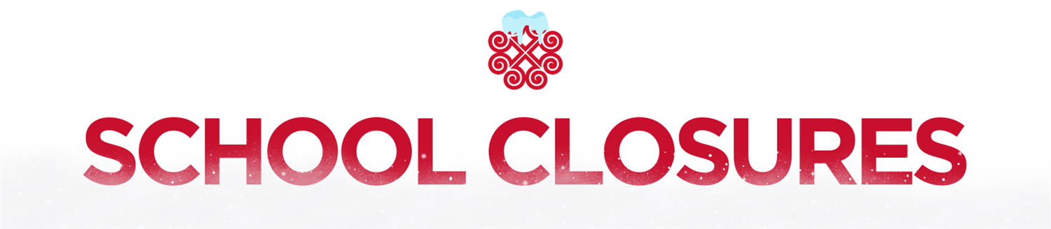 SCHOOL CLOSURES